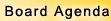Board Agenda